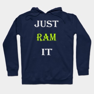 Just Ram It Funny Rams For Football Lovers Hoodie